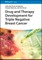 Drug and Therapy Development for Triple Negative Breast Canc