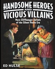 Handsome Heroes and Vicious Villains