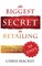 The Biggest Secret in Retailing
