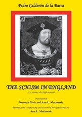 Calderon: The Schism in England: La Cisma de Inglaterra