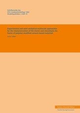 Experimental and semi-analytical multiscale approaches for the characterization of the elastic and viscoelastic behavior of polymer-modified cement-based materials