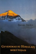 Gyvenimas su Himalajų mokytojais