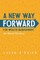 A New Way Forward For Wealth Management