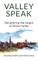 Valley Speak