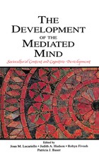 The Development of the Mediated Mind
