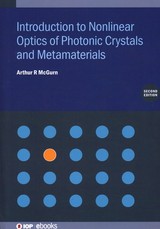 Introduction to Nonlinear Optics of Photonic Crystals and Metamaterials (Second Edition)