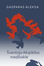 Šventojo akiplėšos medžioklė