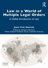 Law in a World of Multiple Legal Orders