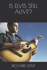 Is Elvis Still Alive?