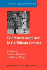 Politeness and Face in Caribbean Creoles