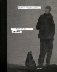 Norbert Schwontkowski. Some of My Secrets