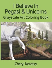 I Believe In Pegasi & Unicorns