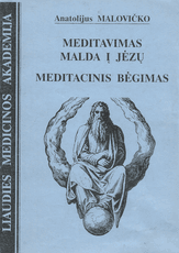 Meditavimas malda į Jėzų. Meditacinis bėgimas
