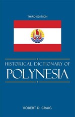Historical Dictionary of Polynesia