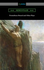 Prometheus Bound and Other Plays