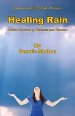 Healing Rain - Divine Reversal of Sickness and Disease!