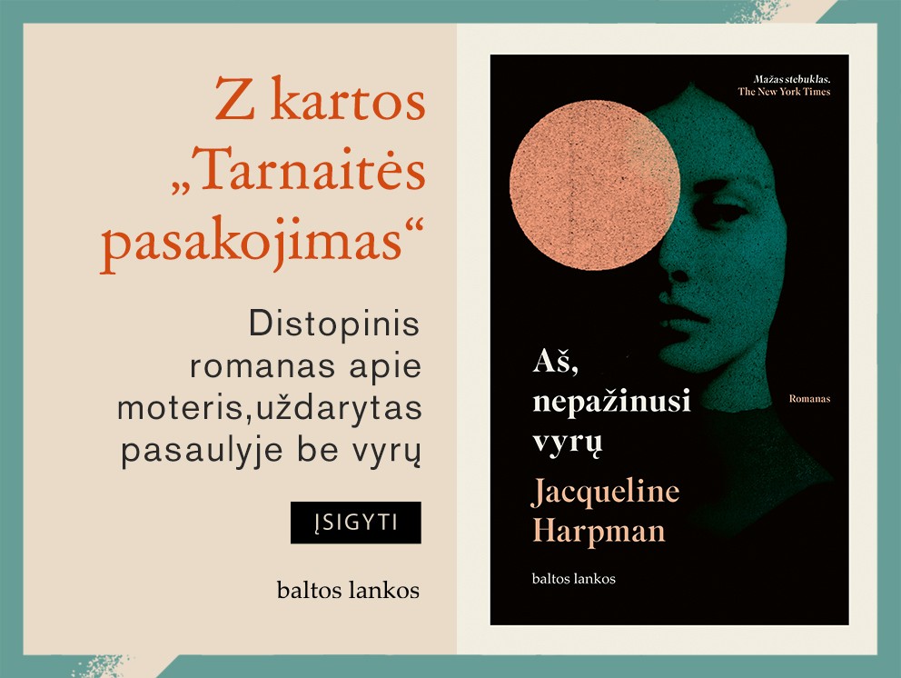 Aš, nepažinusi vyrų