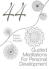 44 Guided Meditations For Personal Development