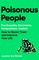 Poisonous People