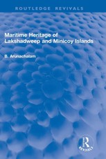 Maritime Heritage of Lakshadweep and Minicoy Islands