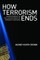 How Terrorism Ends