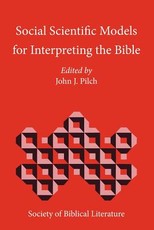Social Scientific Models for Interpreting the Bible