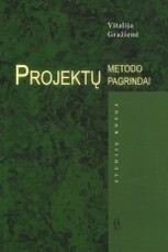 Projektų metodo pagrindai