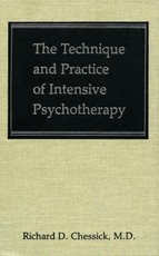 The Technique and Practice of Intensive Psychotherapy (Technique Practice Intensive Psyc C)