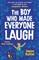 The Boy Who Made Everyone Laugh