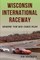 Wisconsin International Raceway