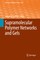 Supramolecular Polymer Networks and Gels
