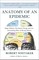 Anatomy of an Epidemic