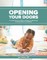 Opening Your Doors