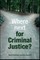 Where next for criminal justice?