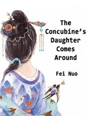 Concubine's Daughter Comes Around