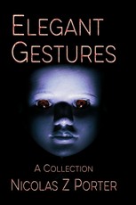 Elegant Gestures: A Collection