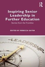 Inspiring Senior Leadership in Further Education
