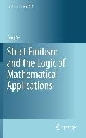 Strict Finitism and the Logic of Mathematical Applications