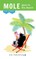 Mole goes to the Beach