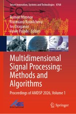 Multidimensional Signal Processing: Methods and Algorithms