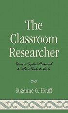 The Classroom Researcher