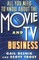 All You Need to Know about the Movie and TV Business