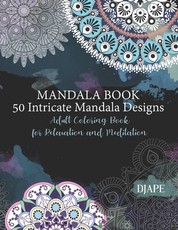 Mandala Book - 50 Intricate Mandala Designs