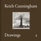 Keith Cunningham: Drawings 2