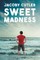 Sweet Madness