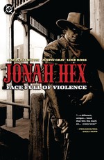 Jonah Hex: A Face Full of Violence (2026 Edition)