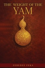 The Weight of the Yam