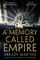 A Memory Called Empire