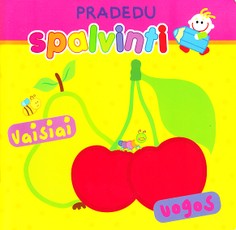 Pradedu spalvinti. Vaisiai