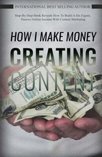 How I Make Money Creating Content